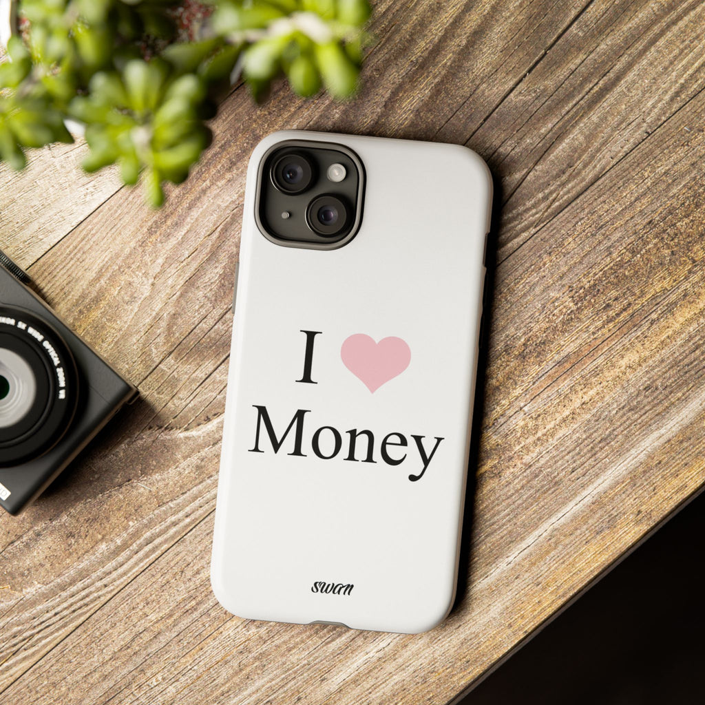 I Love Money
