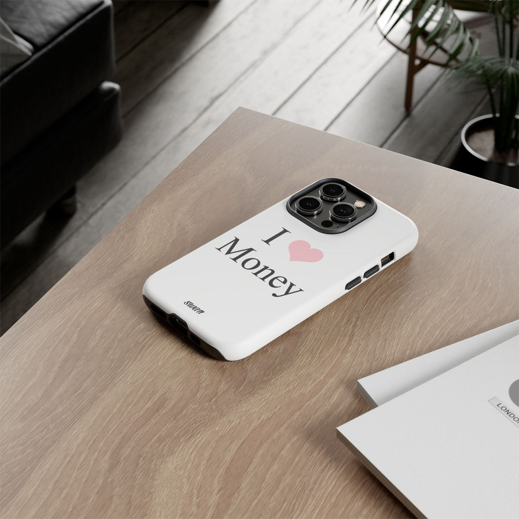 I Love Money